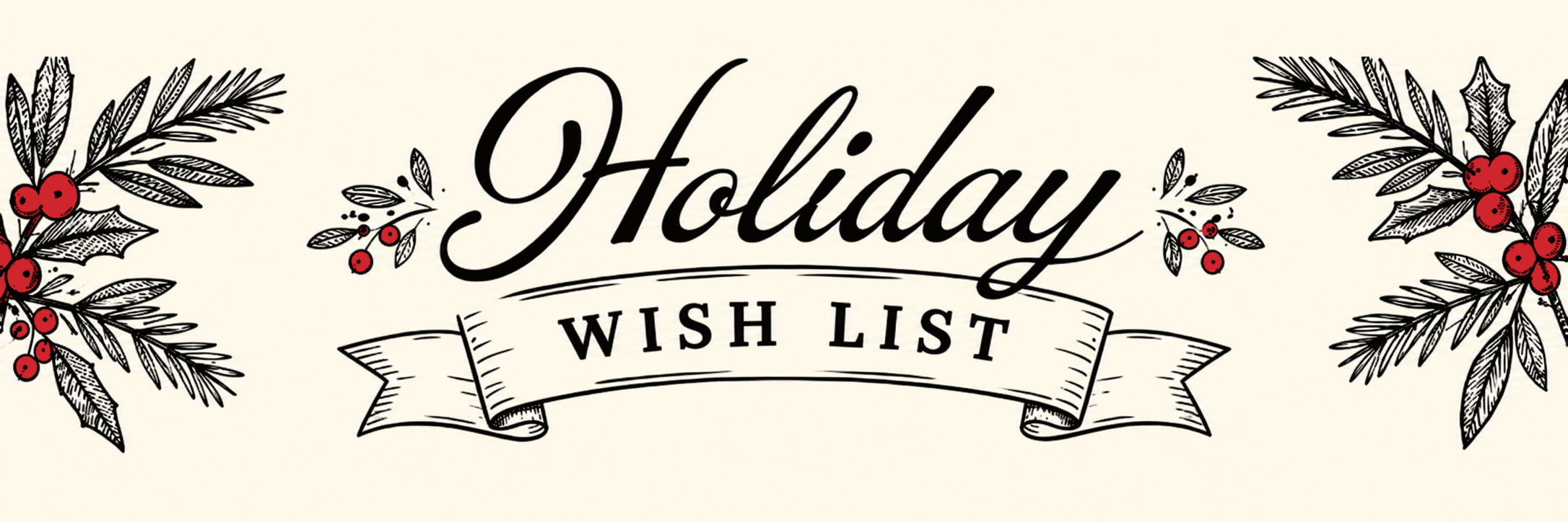 Holiday Wish List